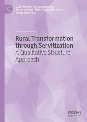 Vidickiene / Vidickiene / Lankauskiene |  Rural Transformation through Servitization | Buch |  Sack Fachmedien