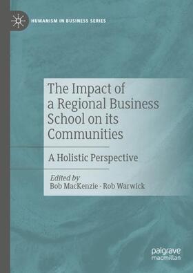 Warwick / MacKenzie |  The Impact of a Regional Business School on its Communities | Buch |  Sack Fachmedien