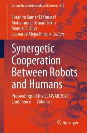 Youssef / Rincon / Tokhi |  Synergetic Cooperation Between Robots and Humans | Buch |  Sack Fachmedien