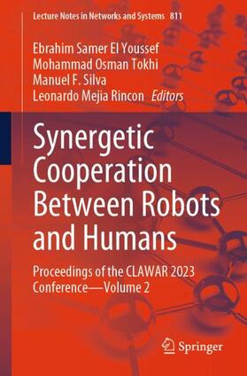 Youssef / Rincon / Tokhi |  Synergetic Cooperation between Robots and Humans | Buch |  Sack Fachmedien