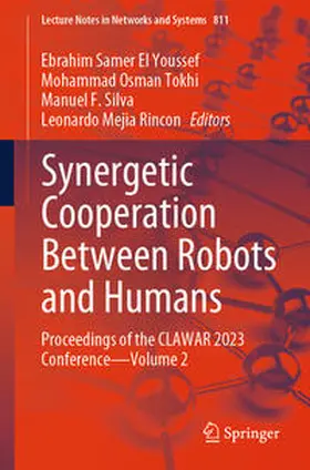 Youssef / Tokhi / Silva |  Synergetic Cooperation between Robots and Humans | eBook | Sack Fachmedien