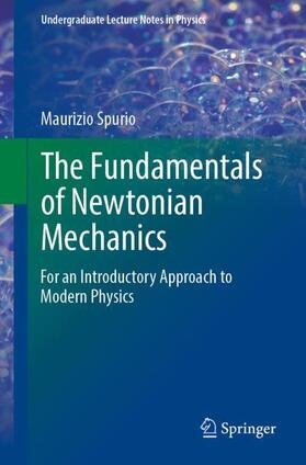 Spurio |  The Fundamentals of Newtonian Mechanics | Buch |  Sack Fachmedien