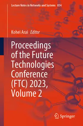 Arai |  Proceedings of the Future Technologies Conference (FTC) 2023, Volume 2 | eBook | Sack Fachmedien