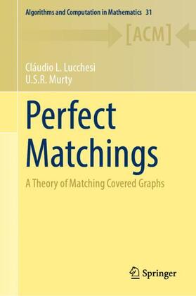 Murty / Lucchesi |  Perfect Matchings | Buch |  Sack Fachmedien