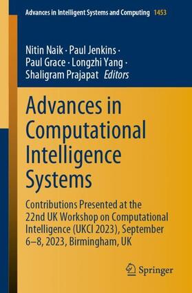 Naik / Jenkins / Prajapat |  Advances in Computational Intelligence Systems | Buch |  Sack Fachmedien