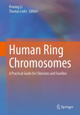 Liehr / Li |  Human Ring Chromosomes | Buch |  Sack Fachmedien