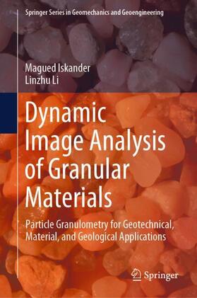 Li / Iskander |  Dynamic Image Analysis of Granular Materials | Buch |  Sack Fachmedien