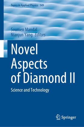 Mandal / Yang |  Novel Aspects of Diamond II | Buch |  Sack Fachmedien