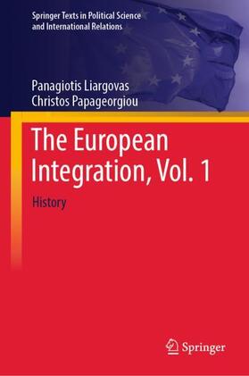 Papageorgiou / Liargovas |  The European Integration, Vol. 1 | Buch |  Sack Fachmedien