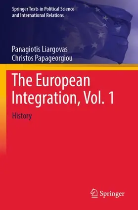 Papageorgiou / Liargovas |  The European Integration, Vol. 1 | Buch |  Sack Fachmedien