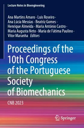 Martins Amaro / Roseiro / Messias |  Proceedings of the 10th Congress of the Portuguese Society of Biomechanics | Buch |  Sack Fachmedien