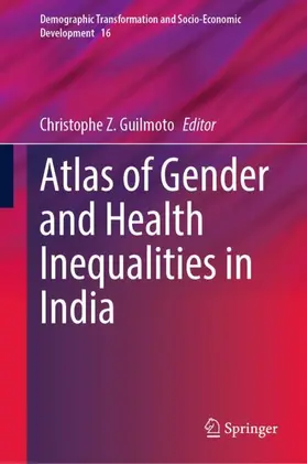 Guilmoto |  Atlas of Gender and Health Inequalities in India | Buch |  Sack Fachmedien