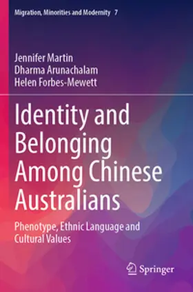 Martin / Forbes-Mewett / Arunachalam |  Identity and Belonging Among Chinese Australians | Buch |  Sack Fachmedien