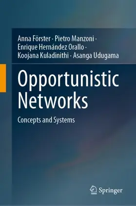 Förster / Manzoni / Udugama |  Opportunistic Networks | Buch |  Sack Fachmedien