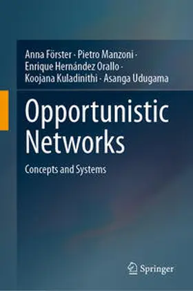 Förster / Manzoni / Orallo |  Opportunistic Networks | eBook | Sack Fachmedien