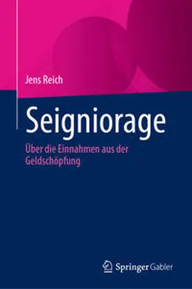 Reich |  Seigniorage | eBook | Sack Fachmedien