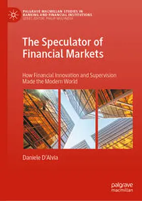 D’Alvia |  The Speculator of Financial Markets | eBook | Sack Fachmedien