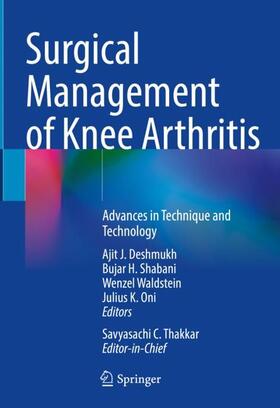 Deshmukh / Shabani / Waldstein |  Surgical Management of Knee Arthritis | Buch |  Sack Fachmedien