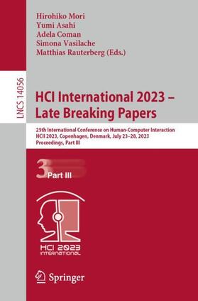 Mori / Asahi / Rauterberg |  HCI International 2023 ¿ Late Breaking Papers | Buch |  Sack Fachmedien