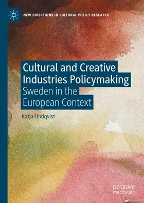 Lindqvist |  Cultural and Creative Industries Policymaking | Buch |  Sack Fachmedien