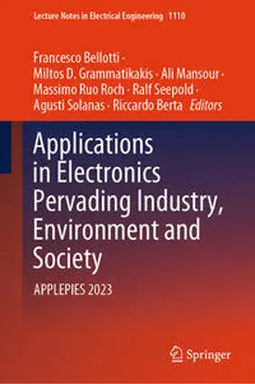 Bellotti / Grammatikakis / Mansour |  Applications in Electronics Pervading Industry, Environment and Society | eBook | Sack Fachmedien