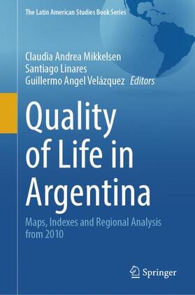 Mikkelsen / Velázquez / Linares |  Quality of Life in Argentina | Buch |  Sack Fachmedien