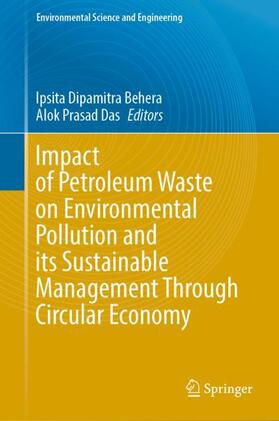 Das / Behera |  Impact of Petroleum Waste on Environmental Pollution and its Sustainable Management Through Circular Economy | Buch |  Sack Fachmedien