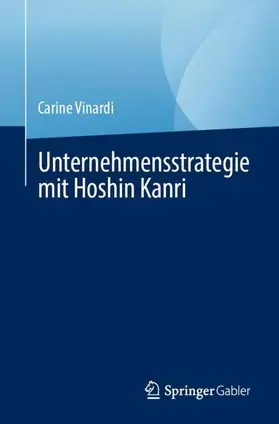 Vinardi |  Unternehmensstrategie mit Hoshin Kanri | Buch |  Sack Fachmedien