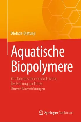 Olatunji |  Aquatische Biopolymere | Buch |  Sack Fachmedien