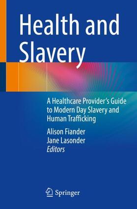 Lasonder / Fiander |  Health and Slavery | Buch |  Sack Fachmedien