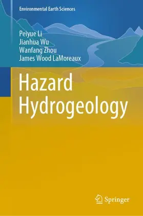 Li / LaMoreaux / Wu |  Hazard Hydrogeology | Buch |  Sack Fachmedien