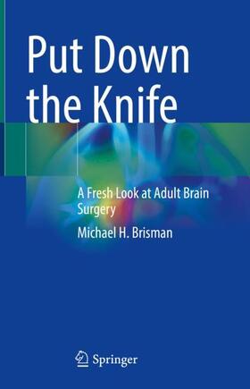Brisman |  Put Down the Knife | Buch |  Sack Fachmedien