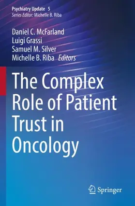 McFarland / Riba / Grassi |  The Complex Role of Patient Trust in Oncology | Buch |  Sack Fachmedien