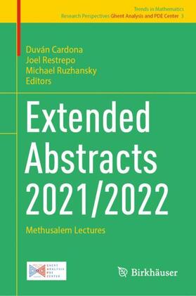 Cardona / Ruzhansky / Restrepo |  Extended Abstracts 2021/2022 | Buch |  Sack Fachmedien