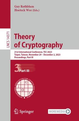 Wee / Rothblum |  Theory of Cryptography | Buch |  Sack Fachmedien