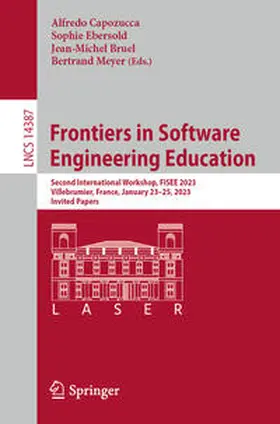 Capozucca / Ebersold / Bruel |  Frontiers in Software Engineering Education | eBook | Sack Fachmedien