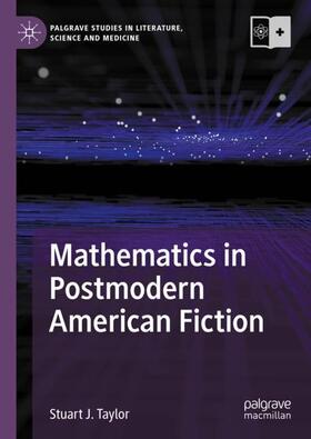 Taylor |  Mathematics in Postmodern American Fiction | Buch |  Sack Fachmedien