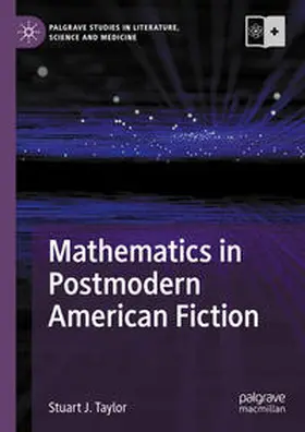 Taylor |  Mathematics in Postmodern American Fiction | eBook | Sack Fachmedien