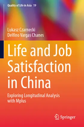 Vargas Chanes / Czarnecki |  Life and Job Satisfaction in China | Buch |  Sack Fachmedien