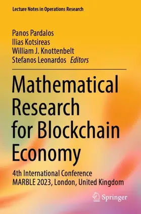 Pardalos / Leonardos / Kotsireas | Mathematical Research for Blockchain Economy | Buch | 978-3-031-48733-0 | sack.de