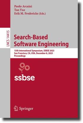 Arcaini / Fredericks / Yue |  Search-Based Software Engineering | Buch |  Sack Fachmedien