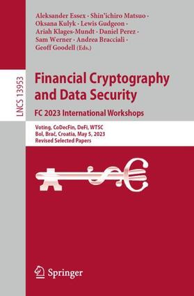 Essex / Matsuo / Kulyk |  Financial Cryptography and Data Security. FC 2023 International Workshops | Buch |  Sack Fachmedien