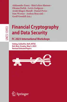 Essex / Matsuo / Kulyk |  Financial Cryptography and Data Security. FC 2023 International Workshops | eBook | Sack Fachmedien