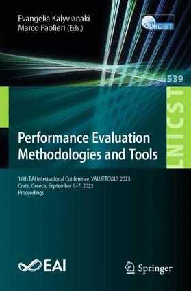 Paolieri / Kalyvianaki |  Performance Evaluation Methodologies and Tools | Buch |  Sack Fachmedien