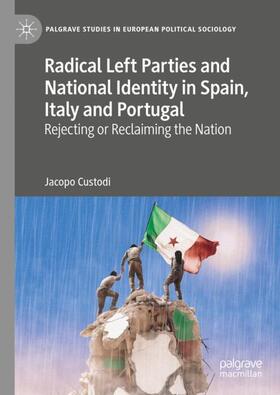 Custodi |  Radical Left Parties and National Identity in Spain, Italy and Portugal | Buch |  Sack Fachmedien