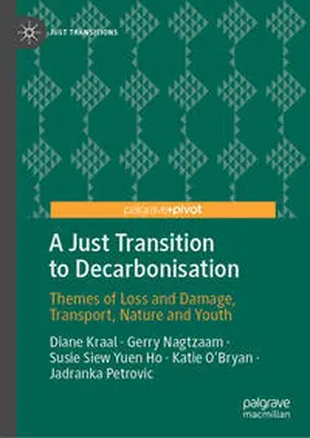 Kraal / Nagtzaam / Ho | A Just Transition to Decarbonisation | E-Book | sack.de