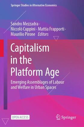Mezzadra / Pirone / Cuppini |  Capitalism in the Platform Age | Buch |  Sack Fachmedien