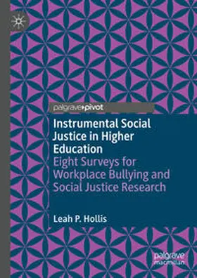 Hollis |  Instrumental Social Justice in Higher Education | eBook | Sack Fachmedien