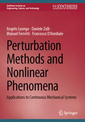 Luongo / Zulli / Ferretti |  Perturbation Methods and Nonlinear Phenomena | eBook | Sack Fachmedien