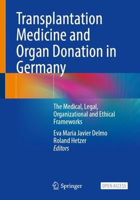 Delmo / Hetzer |  Transplantation Medicine and Organ Donation in Germany | Buch |  Sack Fachmedien